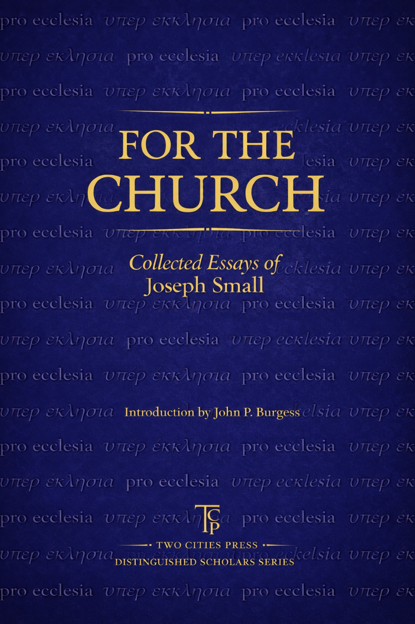 COLLECTED WRITINGS of Joseph Small