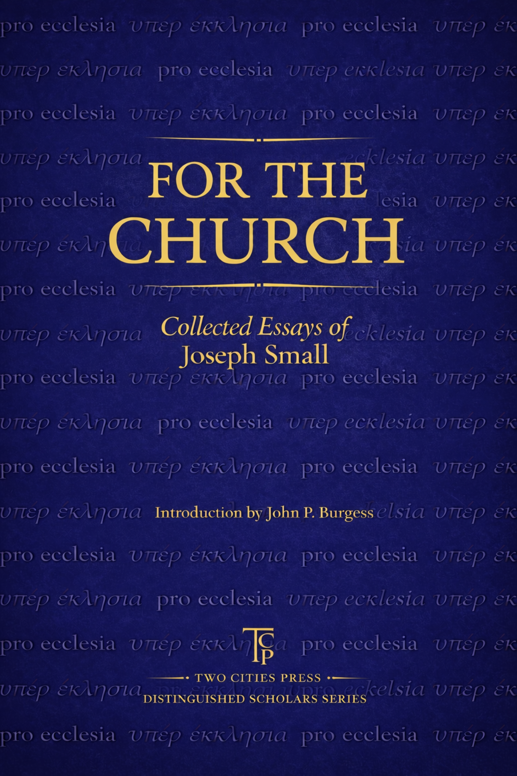 COLLECTED WRITINGS of Joseph Small
