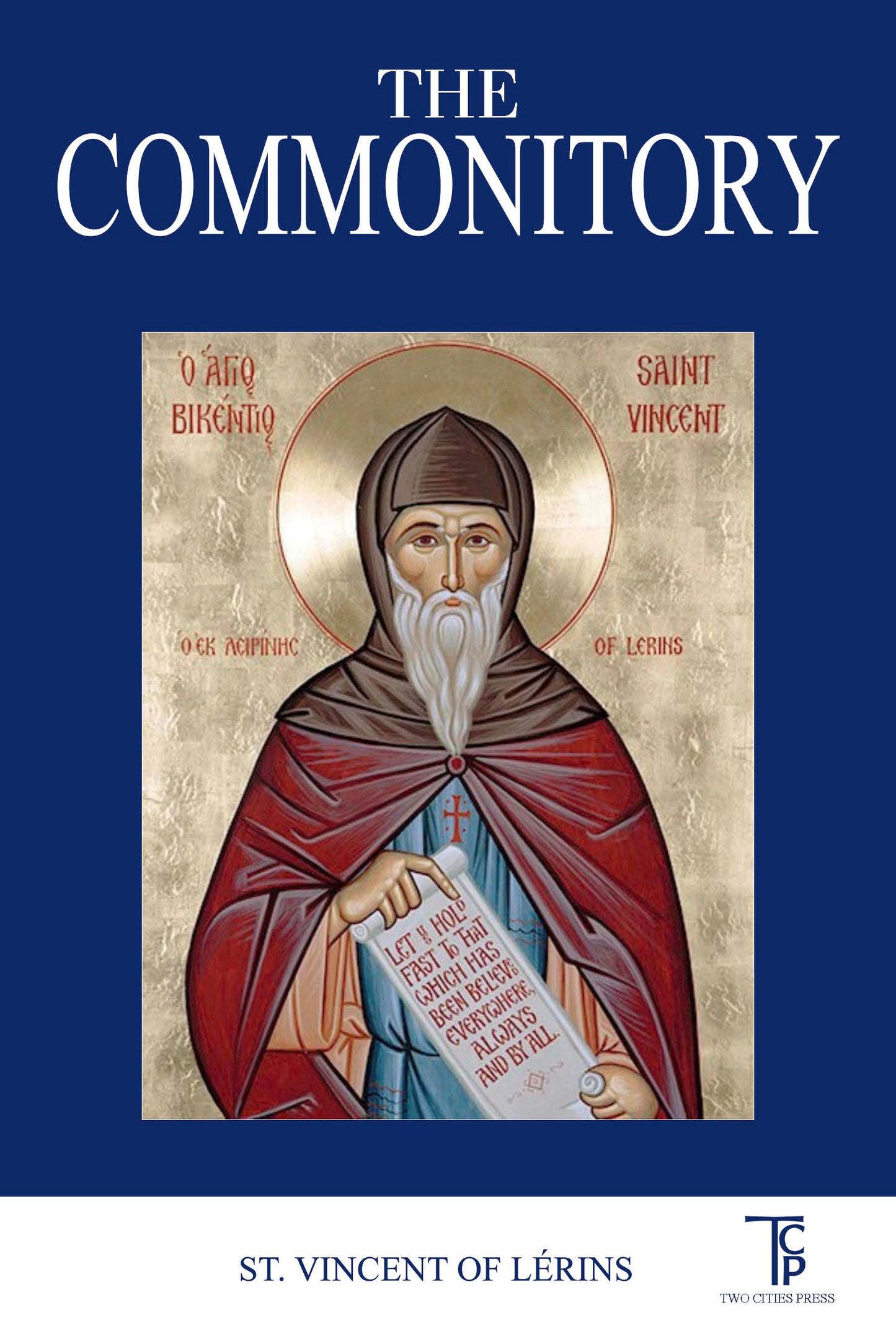 THE COMMONITORY BY VINCENT OF LERINS